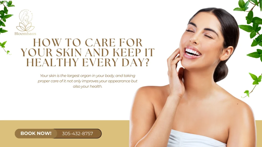 How to Keep Your Skin Healthy, Balanced, and Glowing Year-Round in Miramar, FL